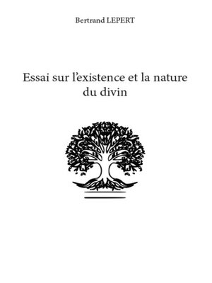 cover image of Essai sur l'existence et la nature du divin